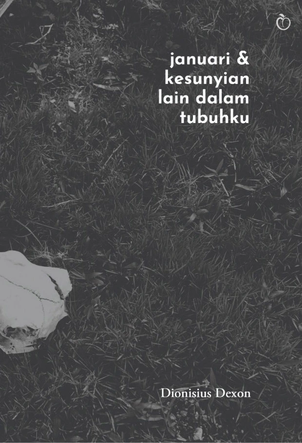 Januari dan Kesunyian lain dalam tubuhku