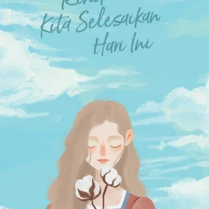 Rindu Kita Selesaikan Hari Ini