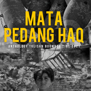 Mata Pedang Haq - Boombox Zine