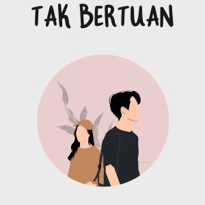 Tak Bertuan - Jihan N. Mila dan A.W. Efendi