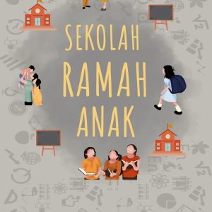 Sekolah Ramah Anak - Endang Haris dan Lisnawati