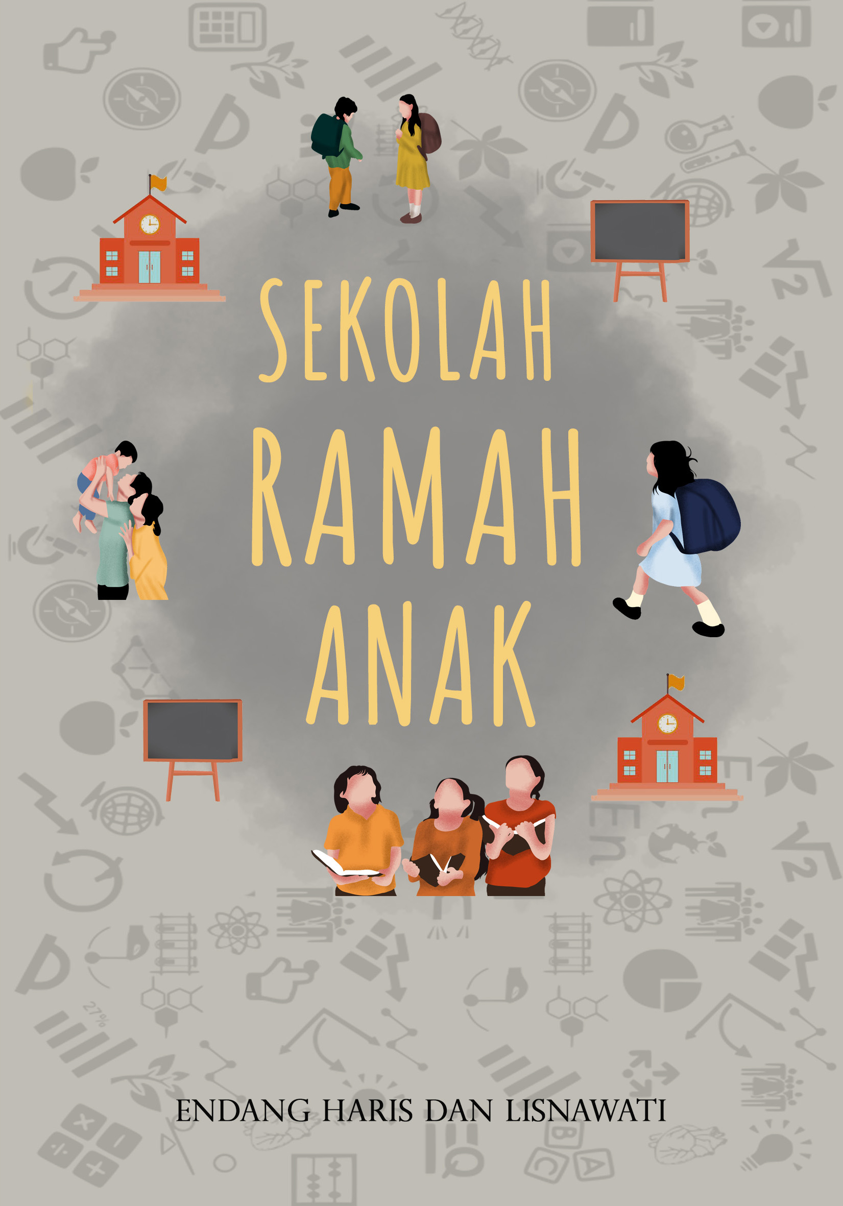 Sekolah Ramah Anak - Endang Haris dan Lisnawati