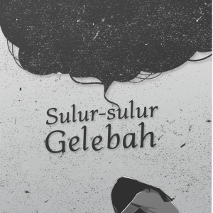 Sulur-Sulur Gelebah - Rina R. Ridwan