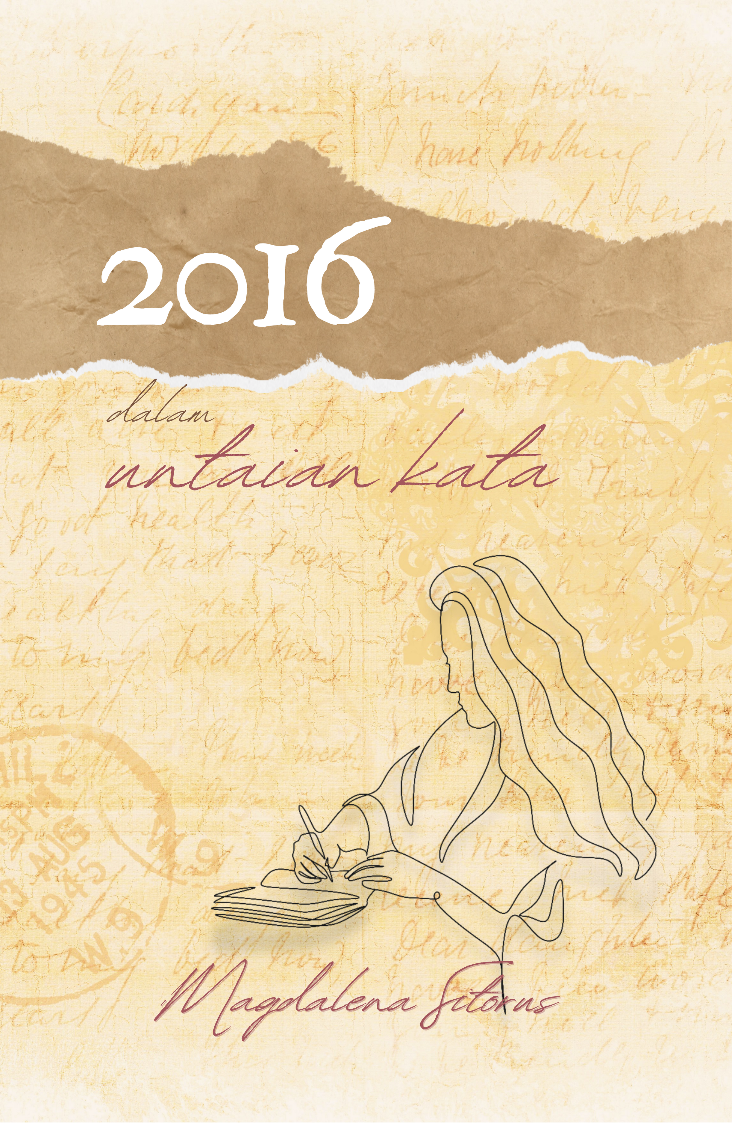 2016 dalam Untaian Kata - Magdalena Sitorus