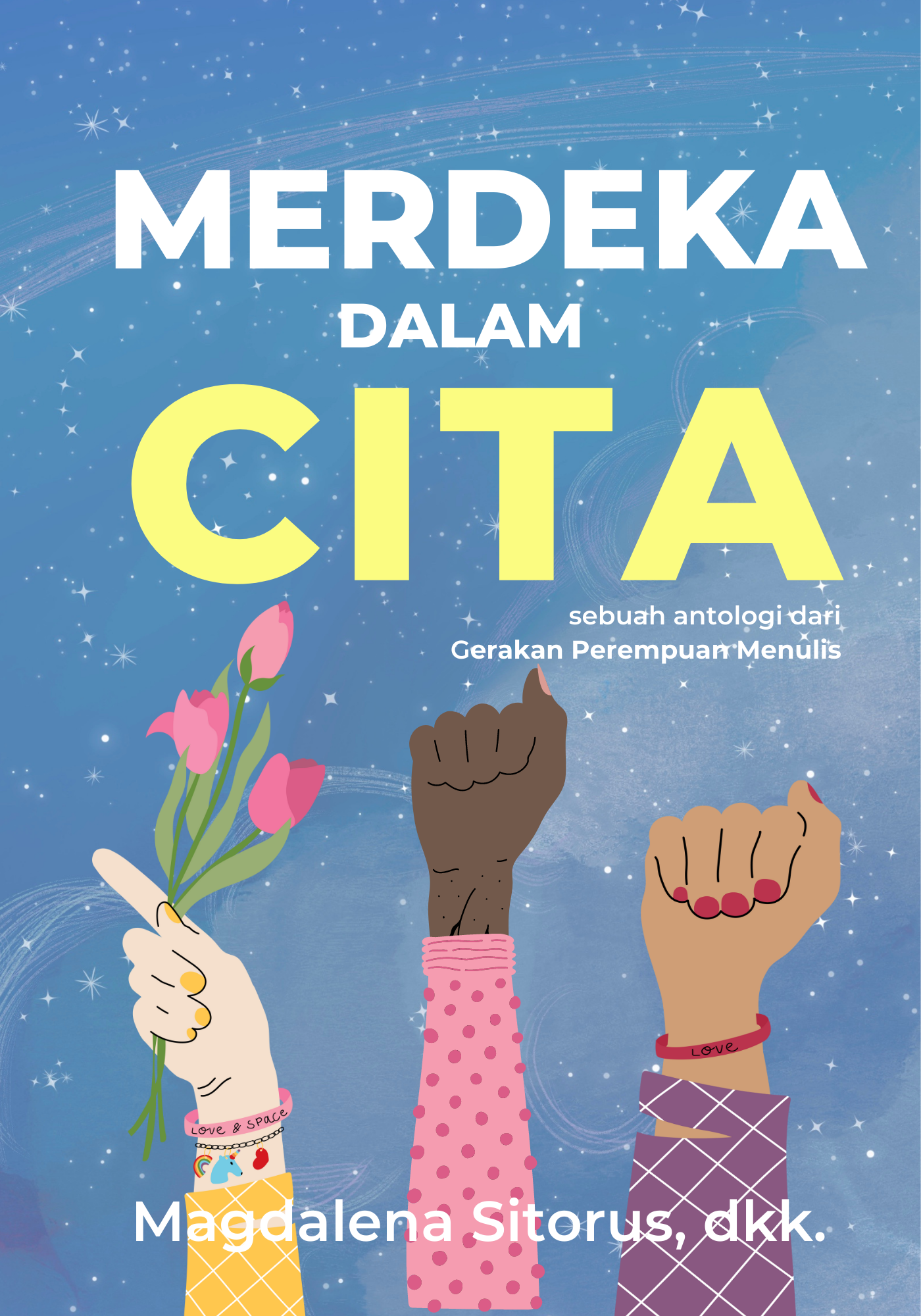 Merdeka dalam Cita - Magdalena Sitorus, dkk.