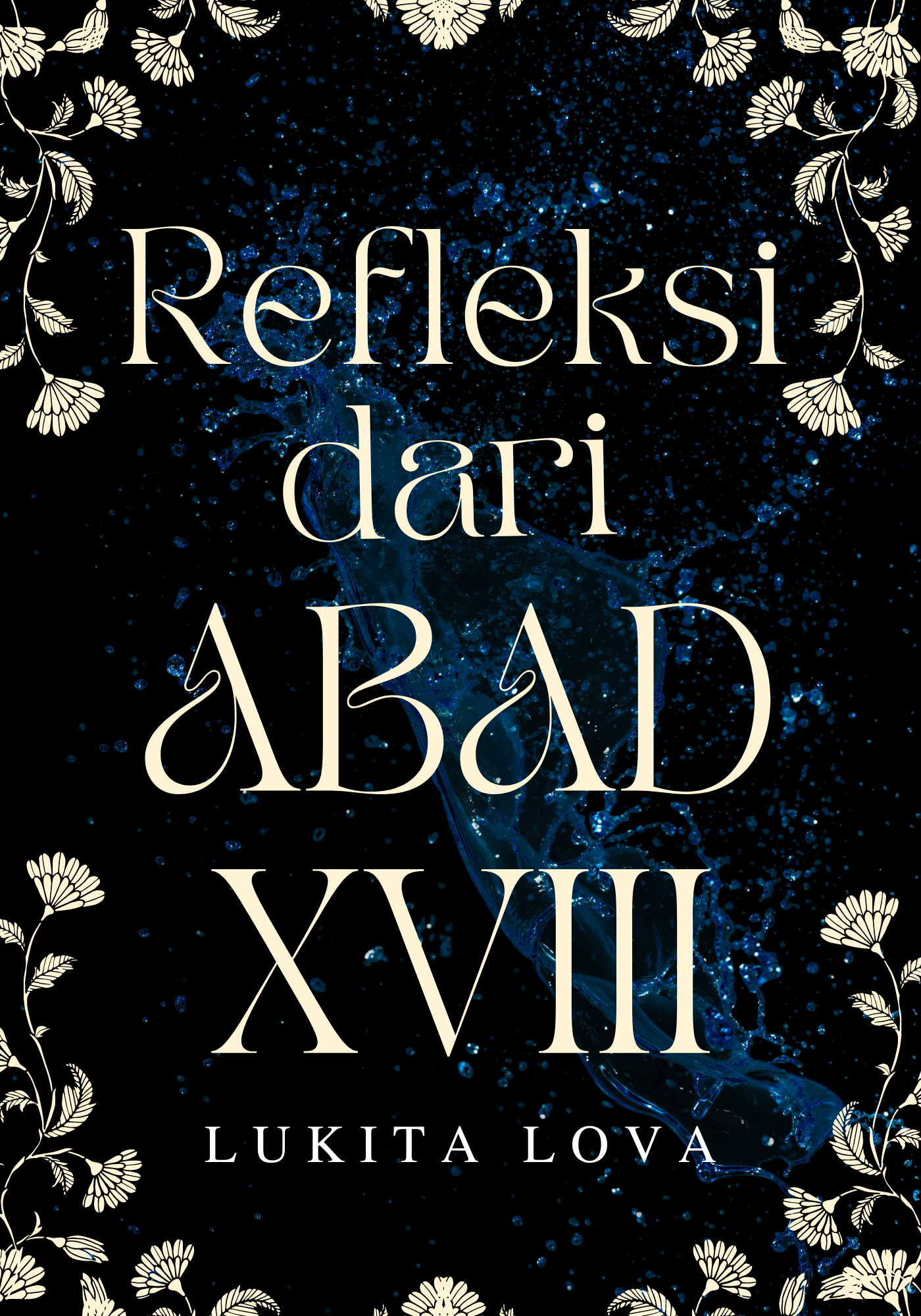 Refleksi dari Abad XVIII - Lukita Lova