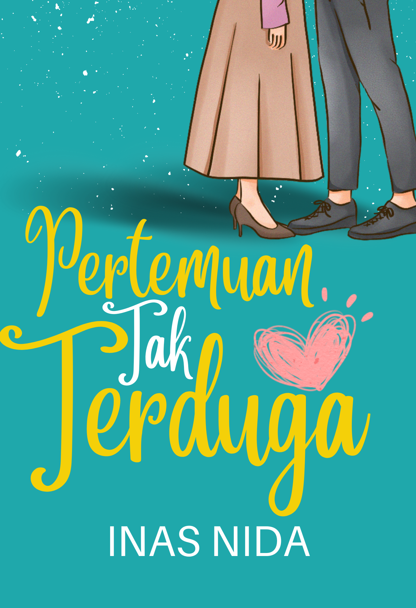 Pertemuan Tak Terduga - Inas Nida