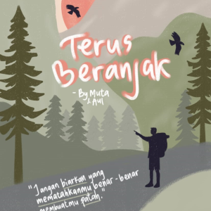 Terus Beranjak - Muta dan Aul