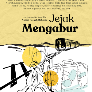 Jejak Mengabur - Cerita-Cerita Terbaik Audisi Proyek Rahasia