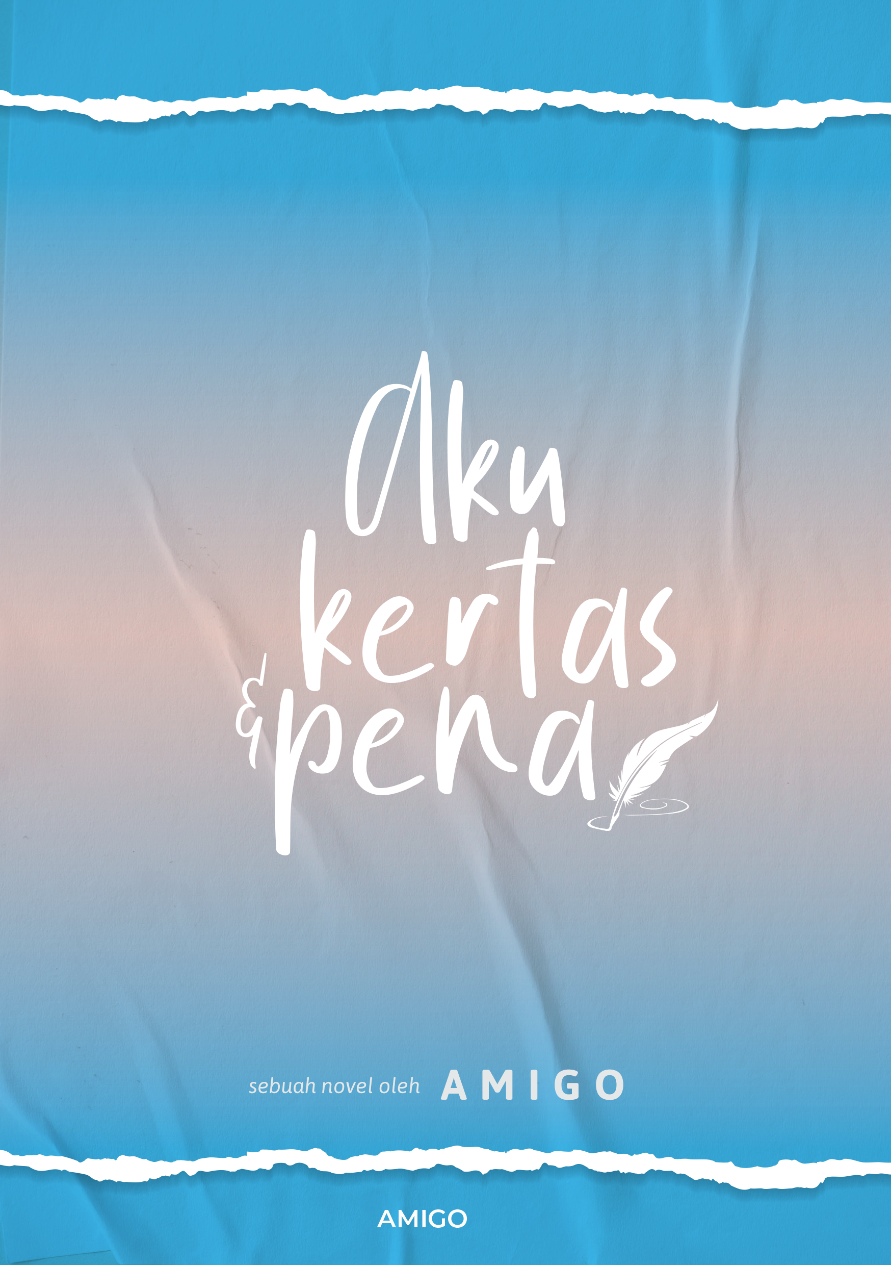 Aku, Kertas, dan Pena - Amigo