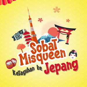 Sobat Misqueen Ketagihan ke Jepang - Dhorothea Triarsari