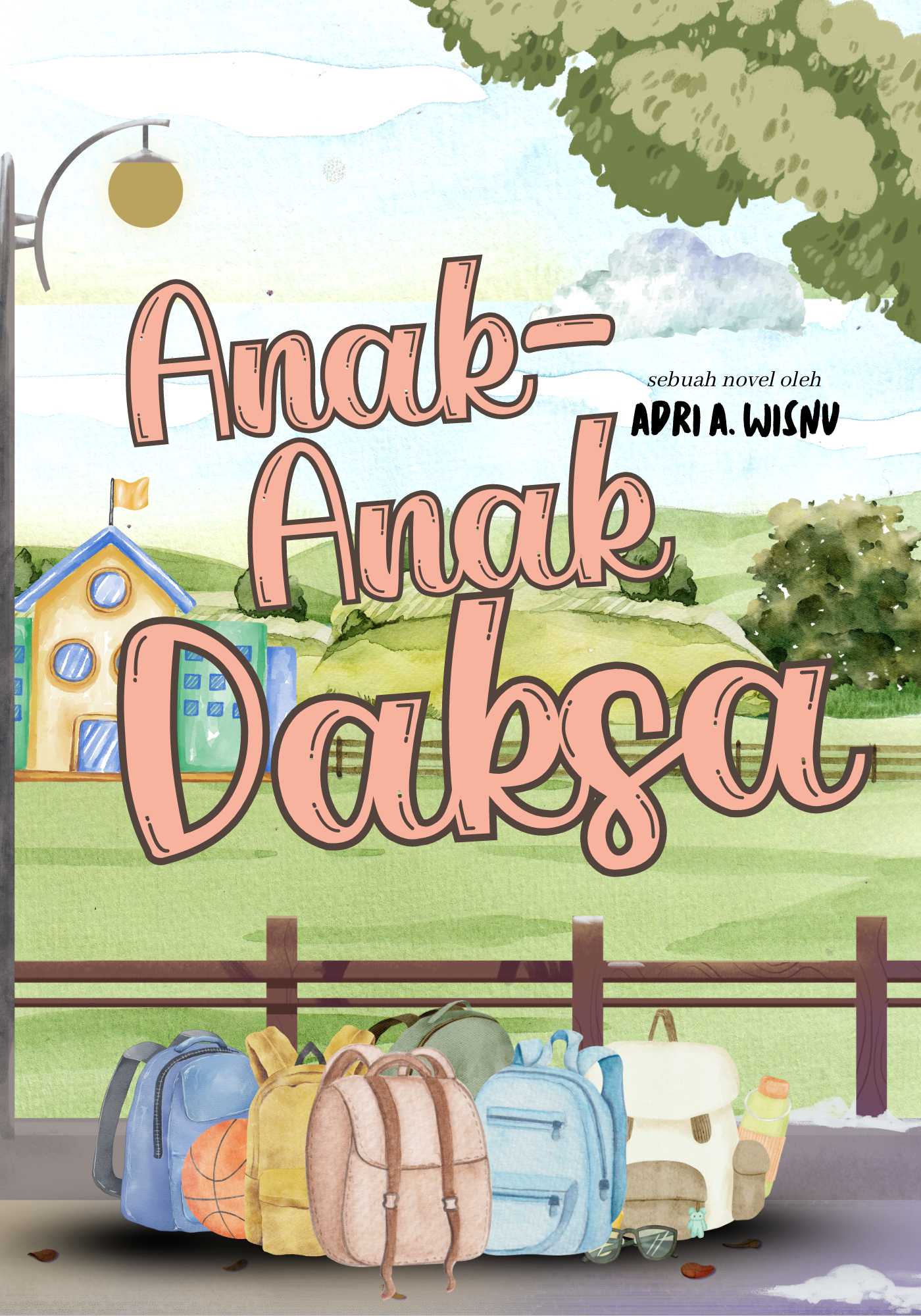 Anak-Anak Daksa - Adri A. Wisnu
