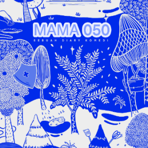 Mama 050 - Reyhan Ismail