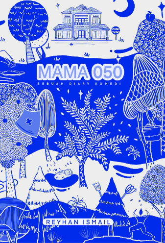 Mama 050 - Reyhan Ismail