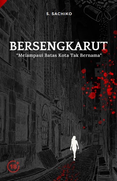 Bersengkarut "Melampaui Batas Kota Tak Bernama" - S. Sachiko
