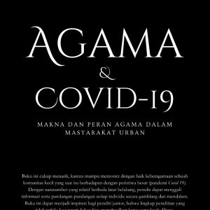Agama & Covid-19: Makna dan Peran agama dalam Masyarakat Urban - Dedi Irawan