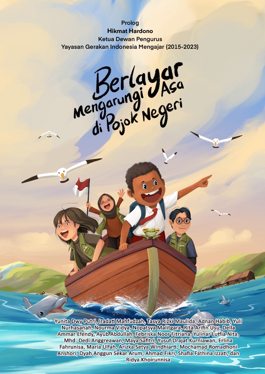 Berlayar Mengarungi Asa di Pojok Negeri - Maya Safitri, dkk