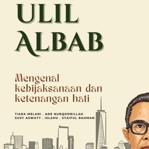 Insan Ulil Albab - Tiara Melani, Ade Nurqodrillah, Syaiful Rahman, Islahu, Susy Aswaty