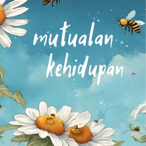 Mutualan Kehidupan - Nurhayati