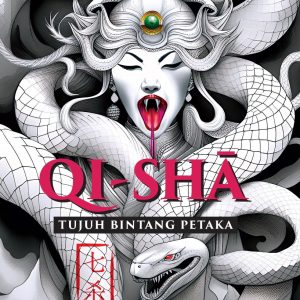 QI-SHA: Tujuh Bintang Petaka - Acek Rudy - Novel