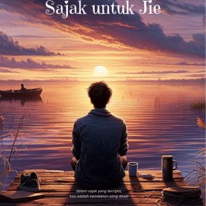Sajak untuk Jie - Dedy Bachta