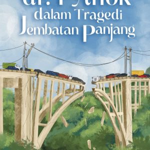 Dr. Pythok dalam Tragedi Jembatan Panjang - Inzta Arbi