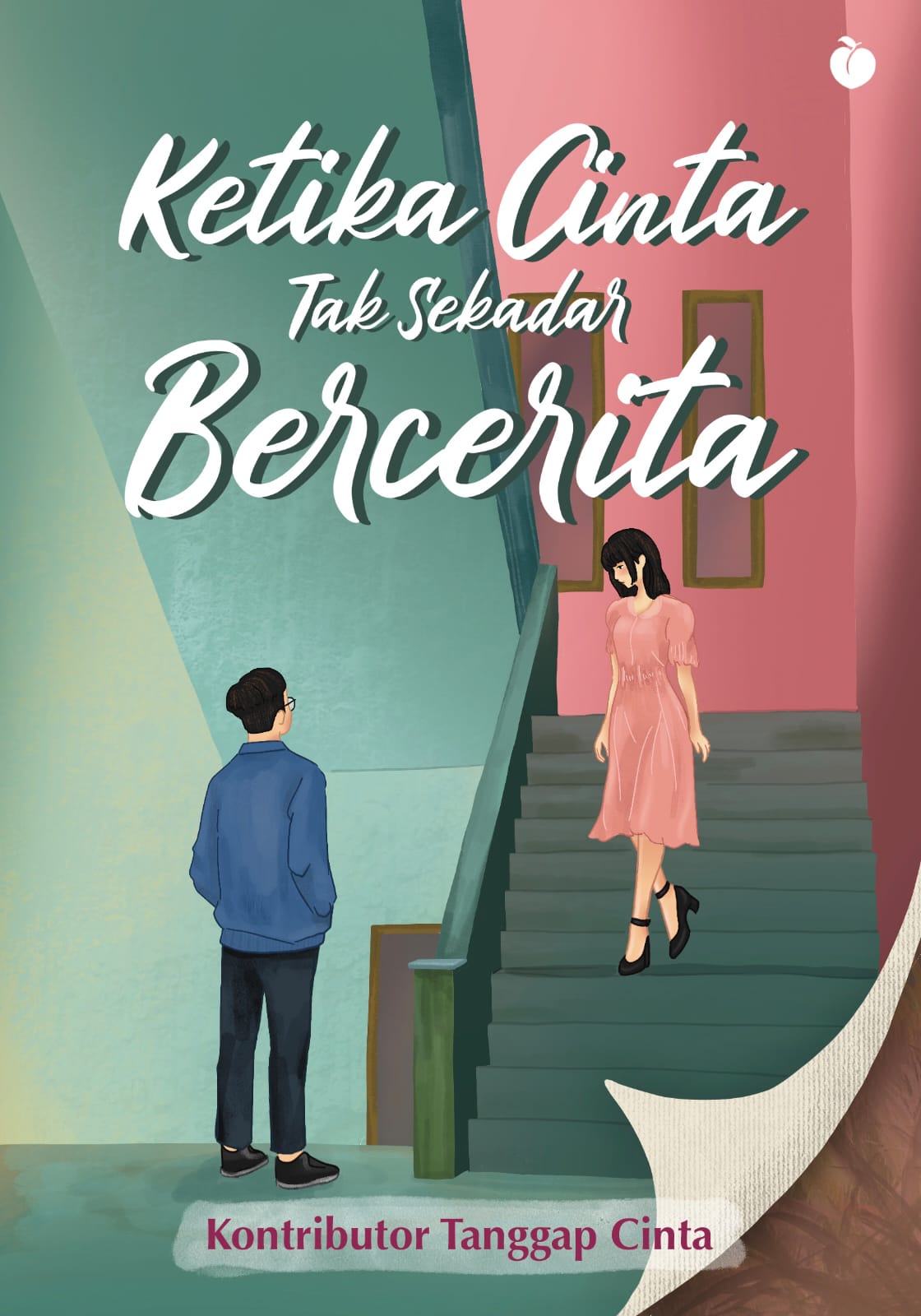 Ketika Cinta Tak Sekadar Bercerita - Kontributor Tanggap Cinta