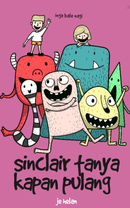 Sinclair Tanya Kapan Pulang - Je Helan