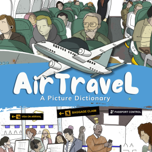Air Travel: A Picture Dictionary - Gallis Nawang Ginusti and Teguh Ariebowo