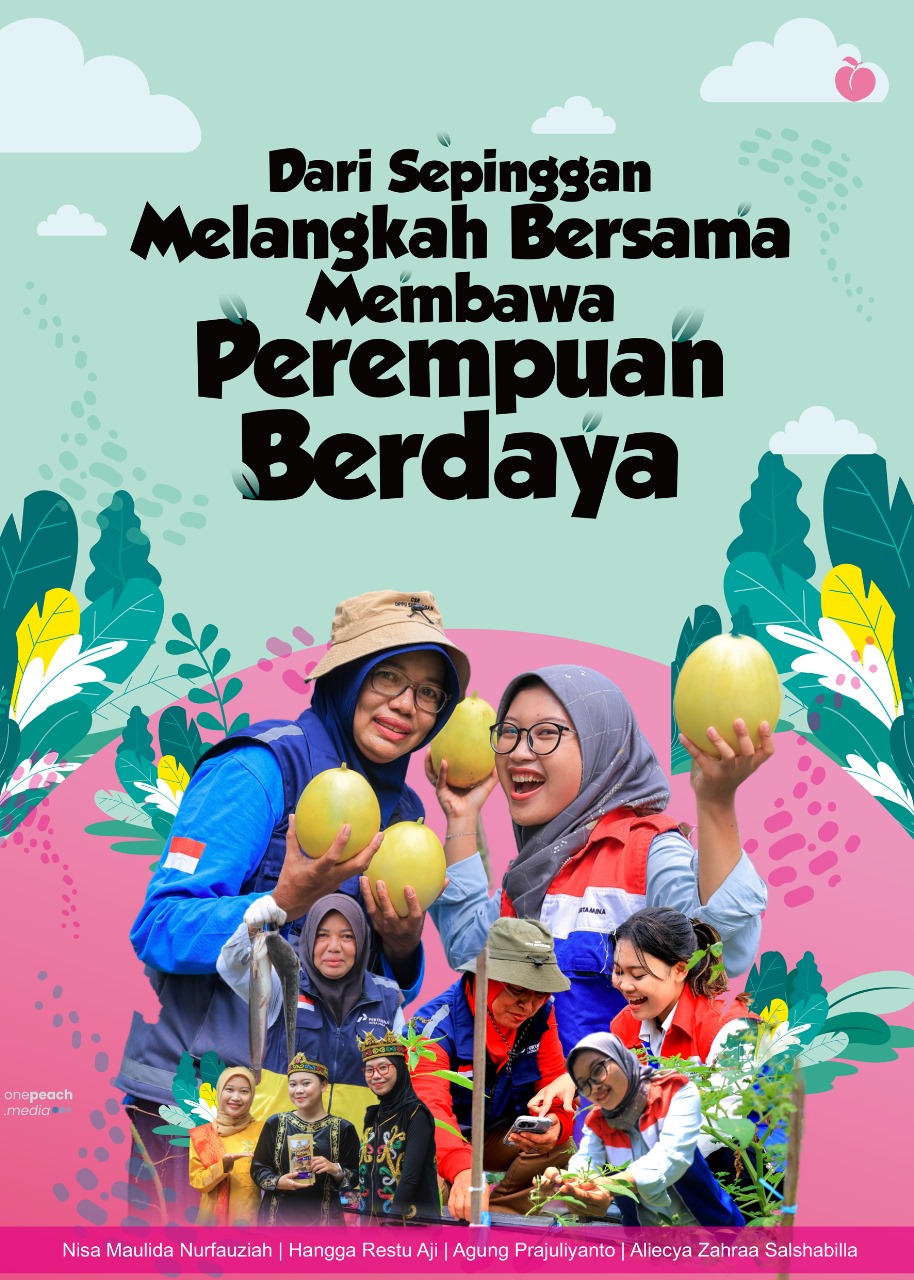 Dari Sepinggan Melangkah Bersama Membawa Perempuan Berdaya - Nisa Maulida Nurfauziah, Hangga Restu Aji, Agung Prajuliyanto, Aliecya Zahraa Salshabilla