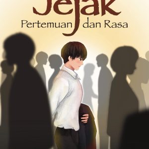 Jejak Pertemuan dan Rasa - Mohamad Faqihudin