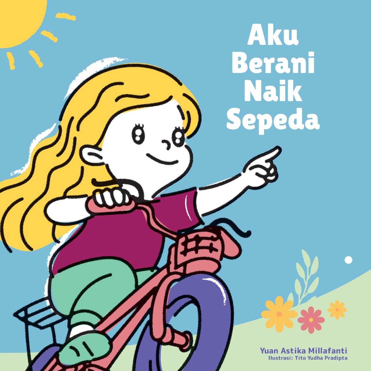 Aku Berani Naik Sepeda - Yuan Astika Millafanti
