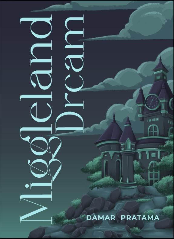 Miggleland Dream - Damar Pratama