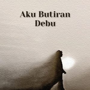 Aku Butiran Debu - Pravira