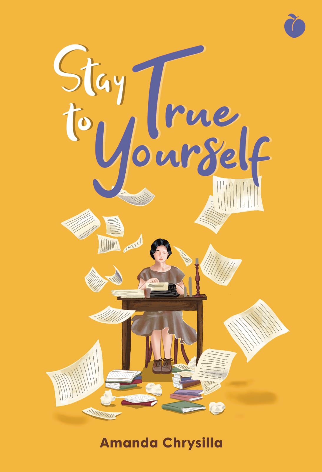 Stay True to Yourself - Amanda Chrysilla