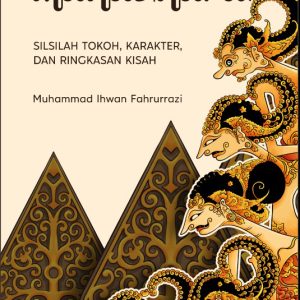Mahabharata: Silsilah Tokoh, Karakter, dan Ringkasan Kisah