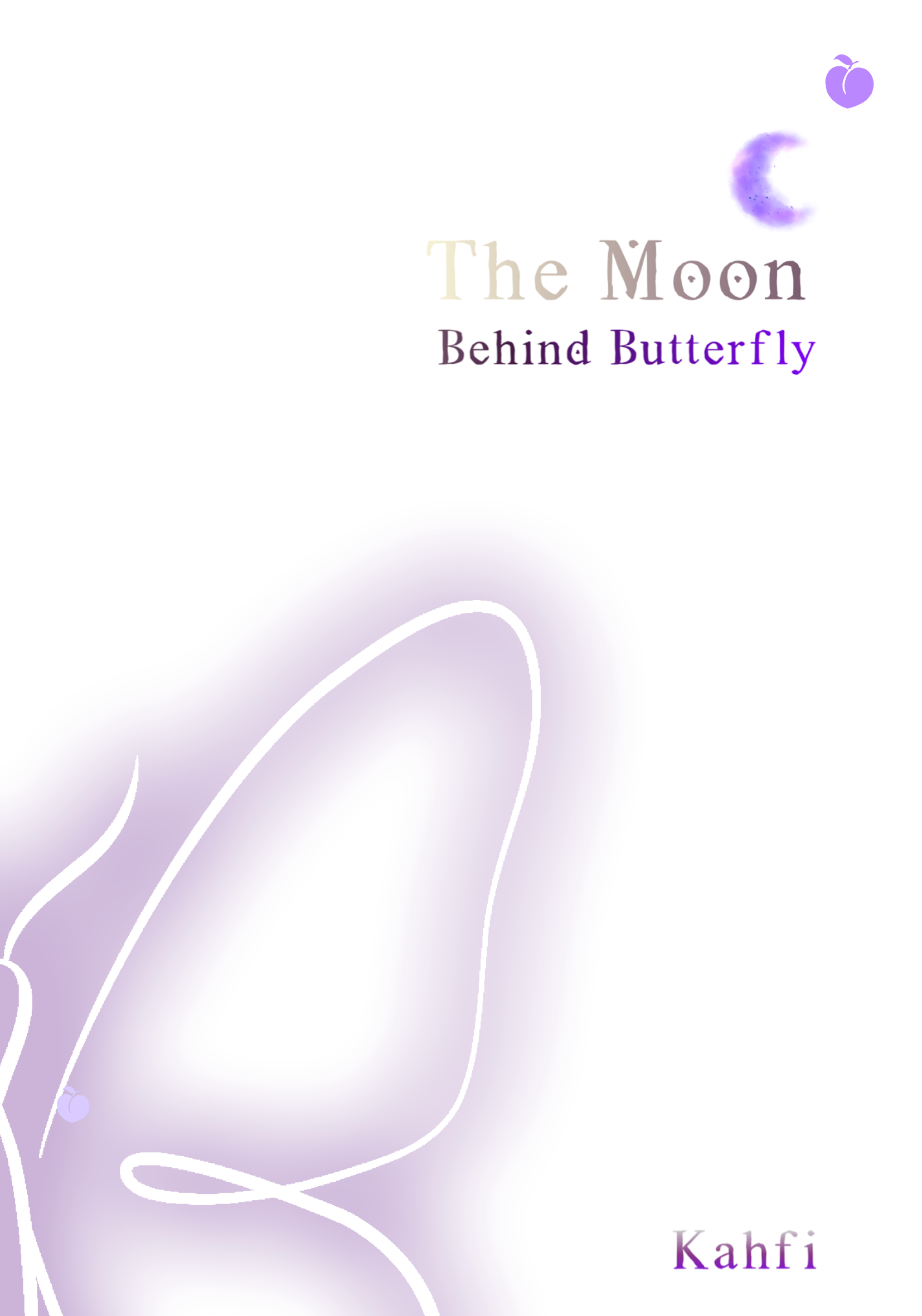 The Moon Behind Butterfly - Kahfi
