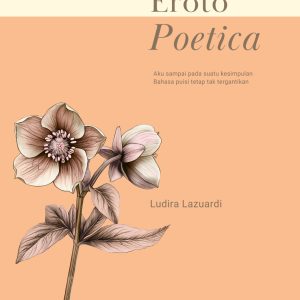 Eroto Poetica - Ludira Lazuardi