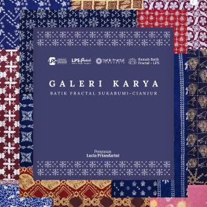 Galeri Karya Batik Fractal Sukabumi-Cianjur (E-book) - Lucia Priandarini