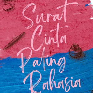 Surat Cinta Paling Rahasia - Abdul Rahman Hanif
