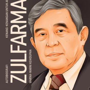 Zulfarman: Warna-warni Kehidupan - Zulfarman Rajo Bujang