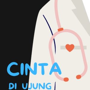 Cinta di Ujung Stetoskop - Jondri Akmal, Elda Nazriati, dkk