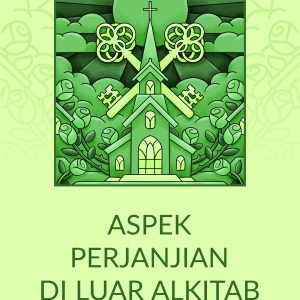 Aspek Perjanjian di Luar Alkitab - Agus S. Lukita