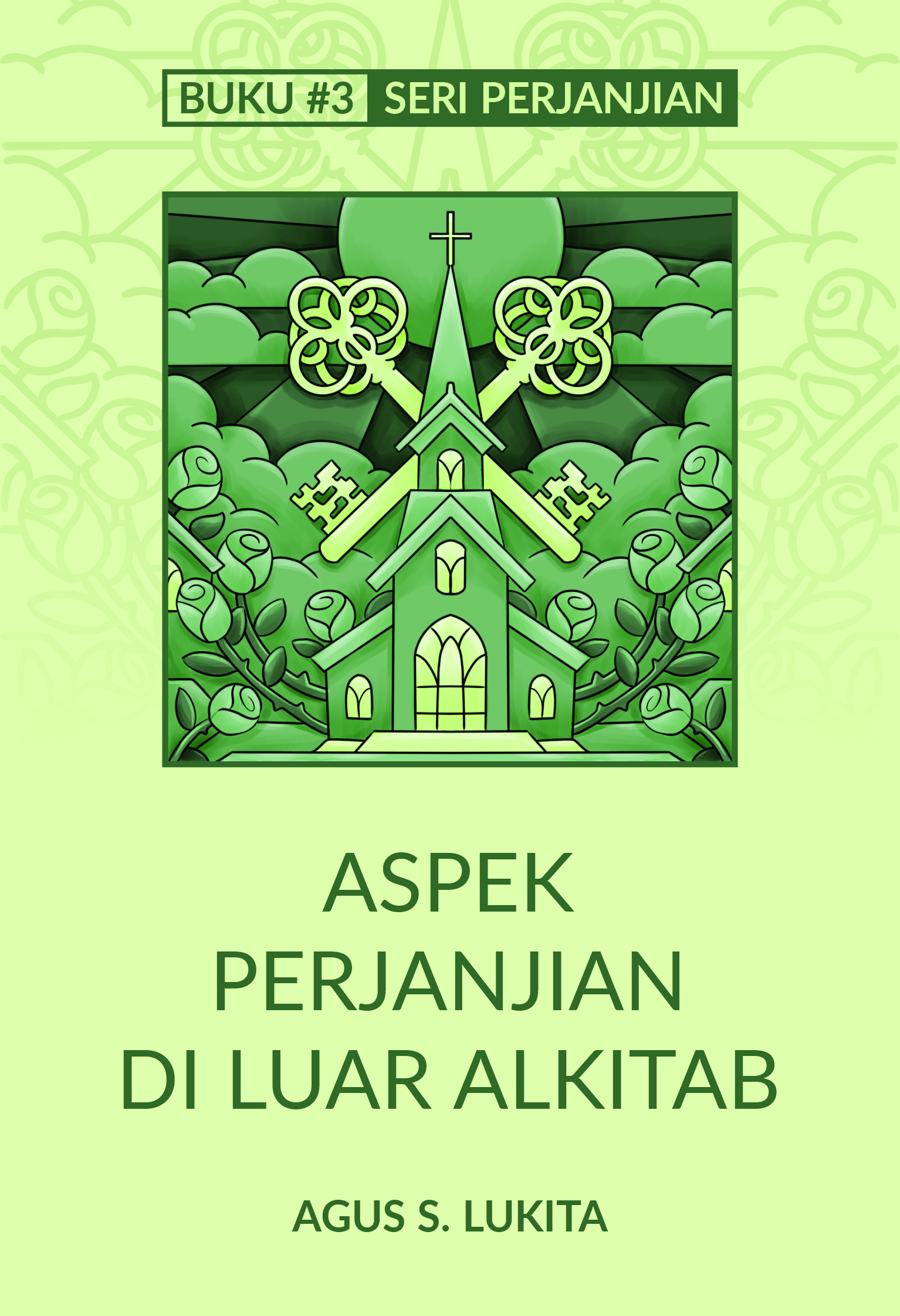 Aspek Perjanjian di Luar Alkitab - Agus S. Lukita