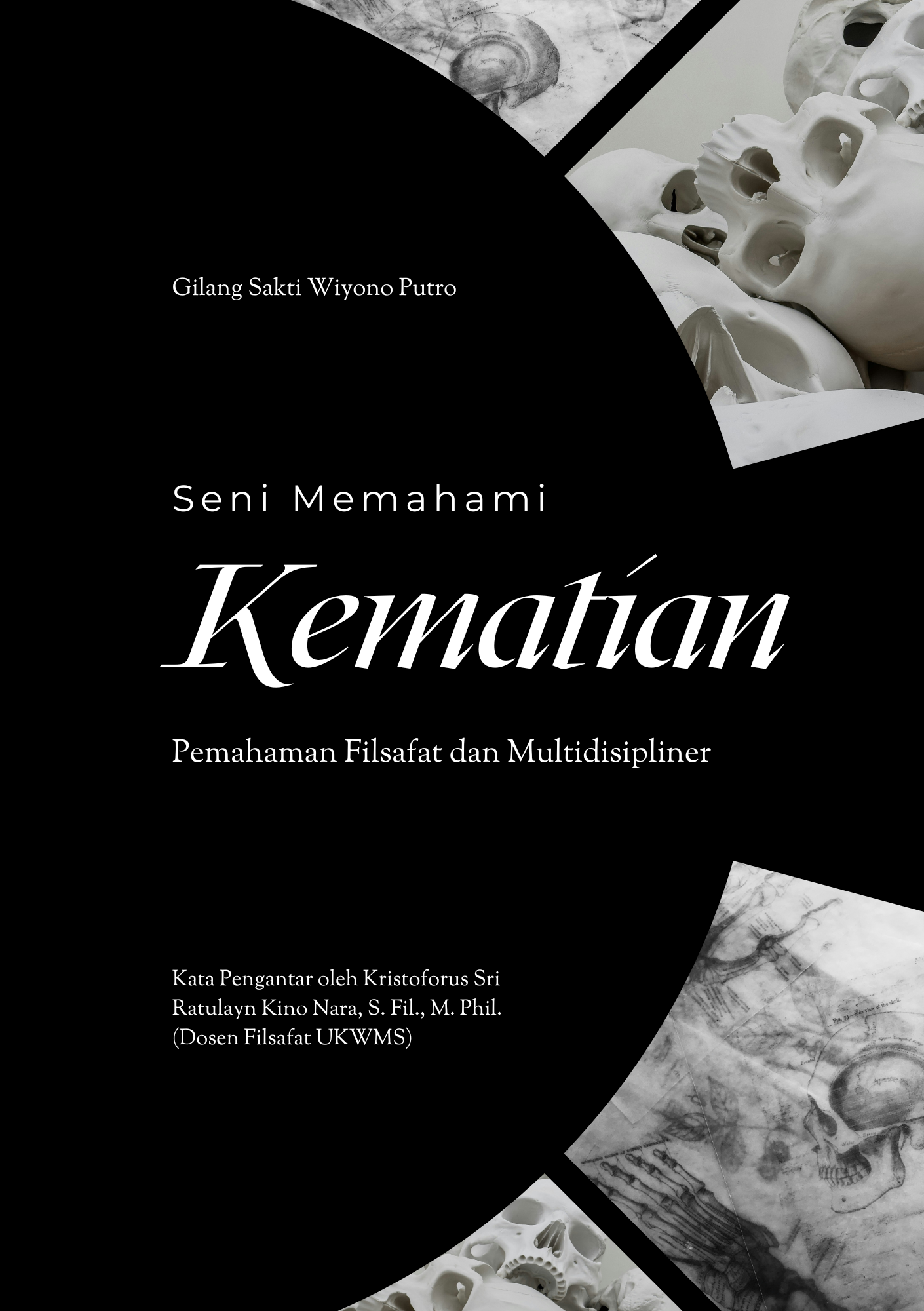 Seni Memahami Kematian - Gilang Sakti Wiyono Putro