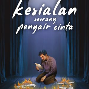 Kesialan Seorang Penyair Cinta - Gede Ngurah Eka