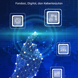 Pengantar Manajemen Terintegritasi: Fondasi, Digital, dan Keberlanjutan - Dr. Wanta, S.E.,M.M., Dr. H. Suroro, S.E.,M.M., Flora Patricia, S.E.,M.M.