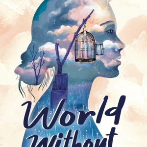 World Without - Pramesetya Aniendita