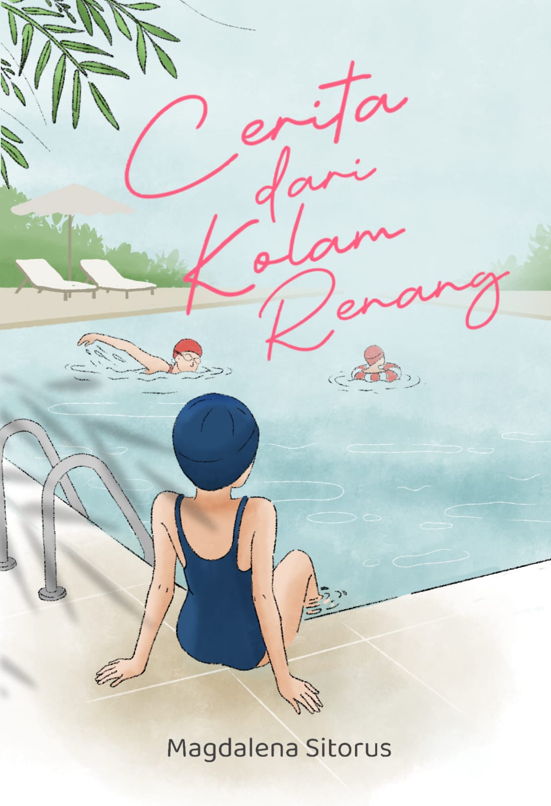 Cerita dari Kolam Renang - Magdalena Sitorus