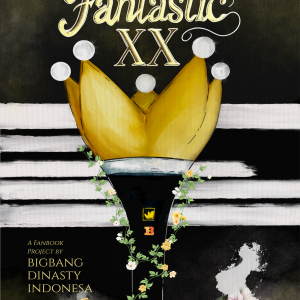FANTASTIC XX VIP Stories for BIGBANG’s 20th Anniversary - BIGBANG DYNASTY INDONESIA